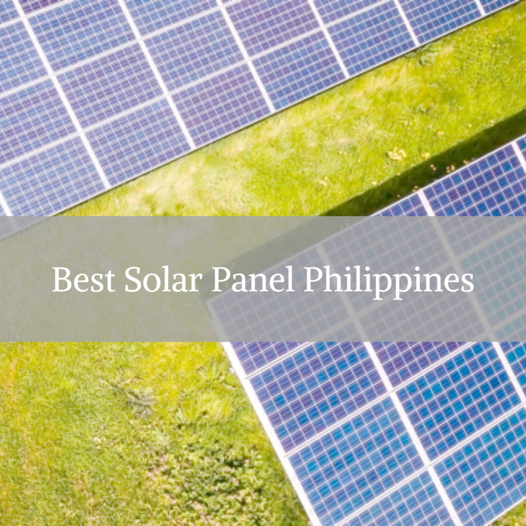 Best Solar Panel Philippines
