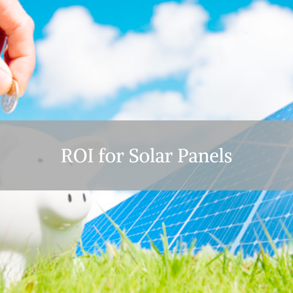 ROI for Solar Panels
