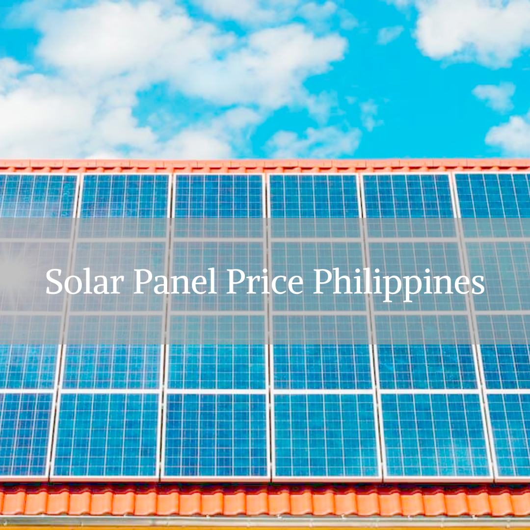 How Much Is Solar Panel in the Philippines