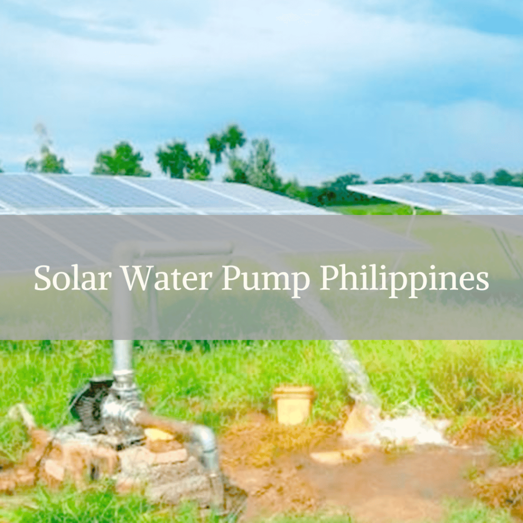 Solar Water Pump in the Philippines