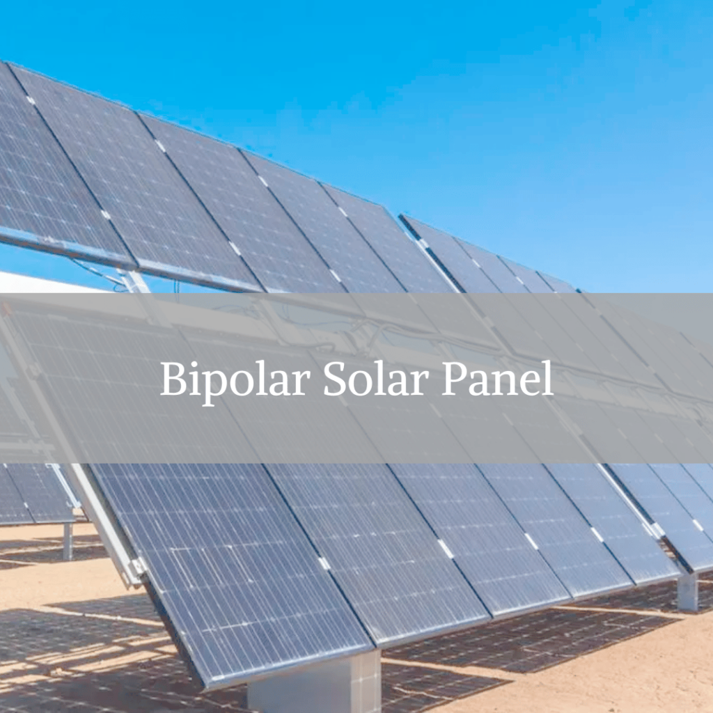 Bipolar Double Sided Solar Panel