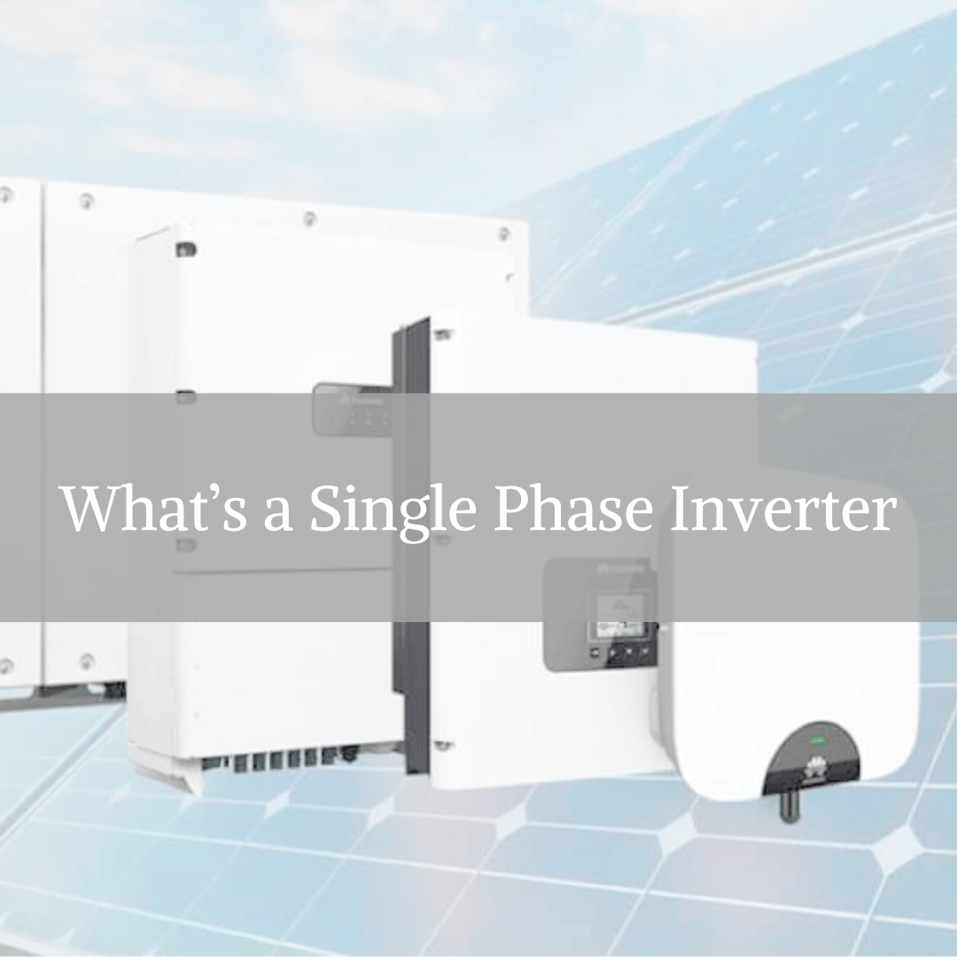 What is a Single Phase Inverter